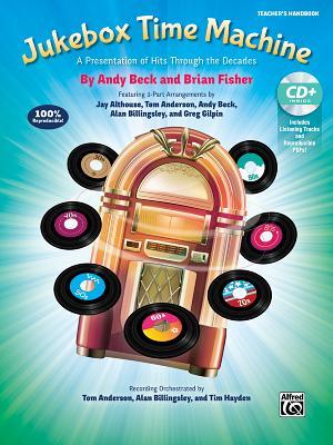 Download Jukebox Time Machine: A Presentation of Hits Through the Decades for 2-Part Voices (Kit), Book & Enhanced Soundtrax CD - Jay Althouse | PDF
