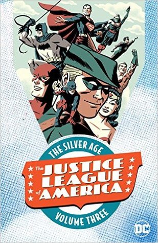 Download Justice League of America: The Silver Age Vol. 3 - Gardner F. Fox | ePub
