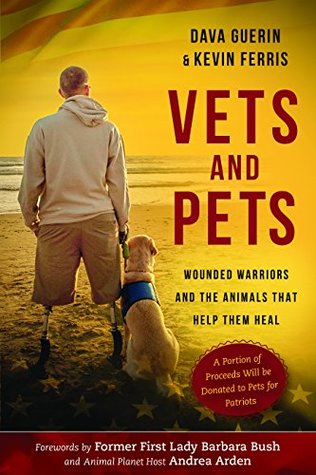 Full Download Vets and Pets: Wounded Warriors and the Animals That Help Them Heal - Dava Guerin file in ePub
