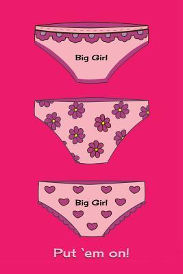 Download Sketchbook: Big Girl Panties (Pink) 6x9: Blank Journal with 160 Unlined, Unruled Pages -  | ePub