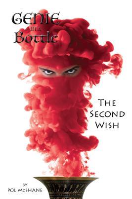Download Genie in a Bottle-The Second Wish: Genie in a Bottle - Pol McShane file in ePub