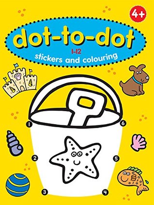 Download Fun Learning Dot to Dot 1-12 (Stickers & Colouring) - Gem Cooper file in PDF