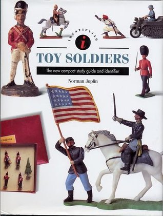Download Toy Soldiers Identifier: The New Compact Study Guide and Identifier (Identifier series) - Norman Joplin | ePub
