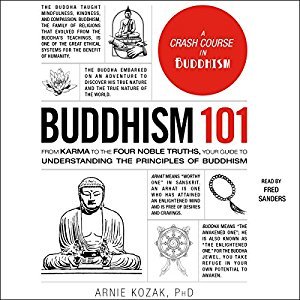 Read Online Buddhism 101: From Karma to the Four Noble Truths, Your Guide to Understanding the Principles of Buddhism - Adams Media file in PDF