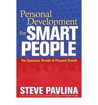Read Personal Development for Smart People: The Conscious of Personal Growth - Steve Pavlina file in ePub