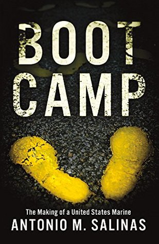 Read Online Boot Camp: The Making of a United States Marine - Antonio M. Salinas file in PDF