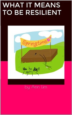 Read What it Means to be Resilient (Frog and Sparrow) - Ann Lim file in ePub