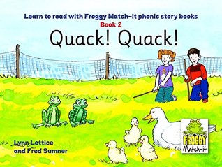 Download Learn to read with Froggy Match-it phonic story books: Quack! Quack! - Lynn Lettice file in ePub