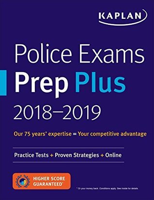 Read Online Police Exams Prep Plus 2018-2019: Practice Tests   Proven Strategies (Kaplan Test Prep) - Kaplan Test Prep | ePub