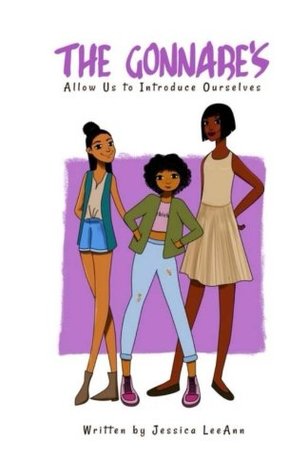 Read Online The Gonnabe's: Allow Us to Introduce Ourselves - Jessica Leeann | PDF