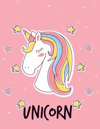 Read Online Unicorn: Cute Unicorn Sketchbook For Girls, 8.5 x 11, 110 Pages, Large Blank Sketchbook With A Pretty Colored Unicorn On A Pink Stars Pattern For  And Notes (Unicorn Pictures Notebooks) -  | ePub