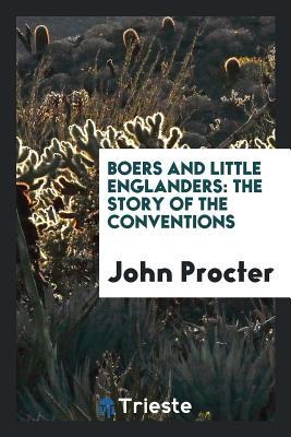 Download Boers and Little Englanders: The Story of the Conventions - John Procter file in PDF