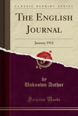 Download The English Journal: January 1912 (Classic Reprint) - Unknown file in PDF