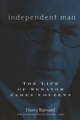Read Independent Man: The Life of Senator James Couzens - Harry Barnard file in PDF