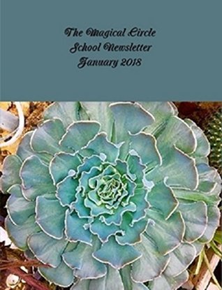 Full Download The Magical Circle School Newsletter January 2018 - The Magical Circle School Students file in PDF