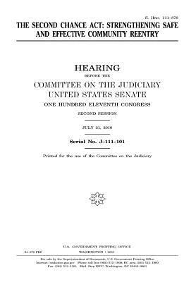 Read The Second Chance ACT: Strengthening Safe and Effective Community Reentry - U.S. Congress file in PDF
