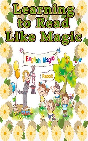 Download Learning to Read Like Magic: This Story Collection Will Have Youngsters Reading Everywhere - Betty J. Byers | PDF