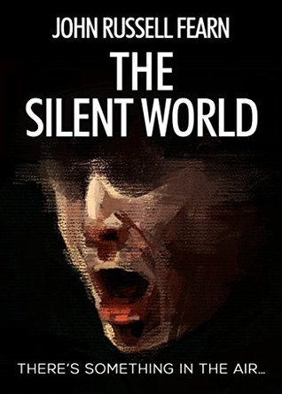 Read Online The Silent World: A Harrowing Tale of Science Fiction - John Russell Fearn | ePub