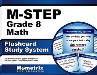 Full Download M-Step Grade 8 Mathematics Flashcard Study System: M-Step Test Practice Questions & Exam Review for the Michigan Student Test of Educational Progress - M-STEP Exam Secrets Test Prep Team file in ePub