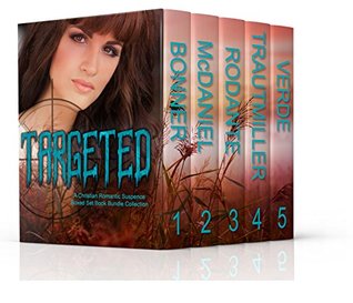 Read Online Targeted: A Christian Romantic Suspense Boxed Set Book Bundle Collection - Lynnette Bonner file in PDF