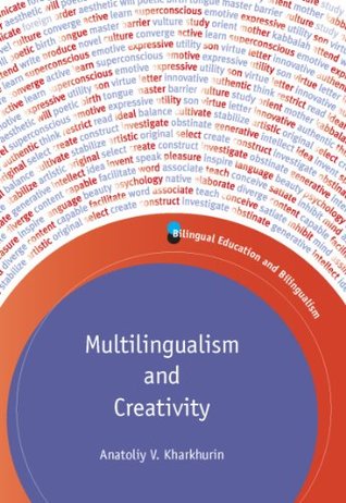 Download Multilingualism and Creativity (Bilingual Education & Bilingualism) - Anatoliy V. Kharkhurin file in ePub