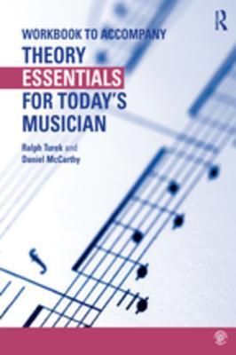 Read Online Theory Essentials for Today's Musician (Workbook) - Ralph Turek file in ePub