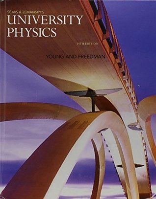 Read Online University Physics; Modified Mastering Physics with Pearson eText -- ValuePack Access Card -- for University Physics with Modern Physics (14th Edition) - Hugh D. Young | PDF