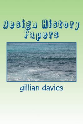 Full Download Design History Papers: Gender: Interior Space: Oral Histories - Gillian Davies | ePub