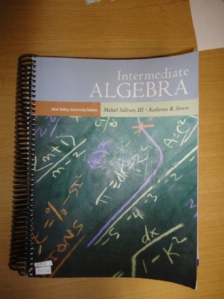 Download Intermediate Algebra: Utah Valley University Edition - Michael Sullivan III | PDF