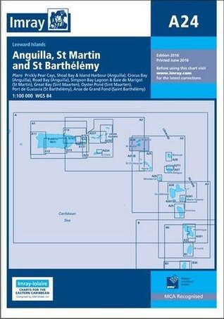 Read Imray Chart A24: Anguilla, St Martin and St Barthelemy (Iolaire) - Imray | PDF