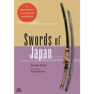 Full Download Swords of Japan: A Beginner's Illustrated Handbook - Yasuko Kubo file in PDF