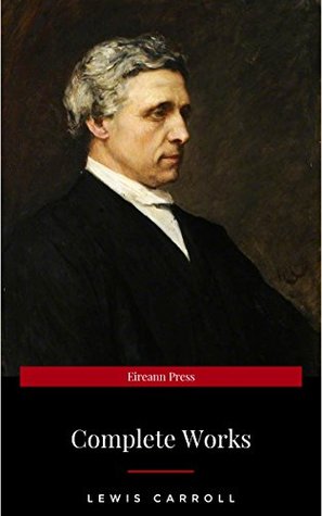 Read The Complete Works (Collector's Library Omnibus Editions) - Lewis Carroll | ePub