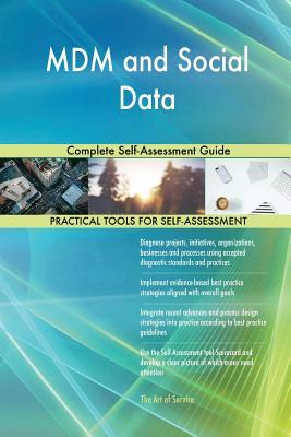 Full Download MDM and Social Data Complete Self-Assessment Guide - Gerardus Blokdyk | ePub