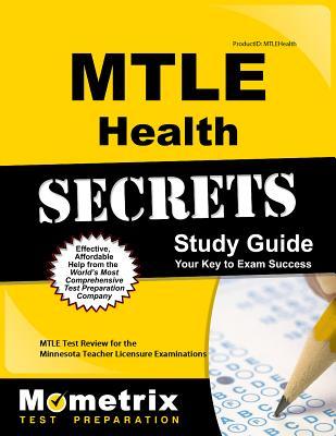 Download Mtle Health Secrets Study Guide: Mtle Test Review for the Minnesota Teacher Licensure Examinations - Mtle Exam Secrets Test Prep file in ePub