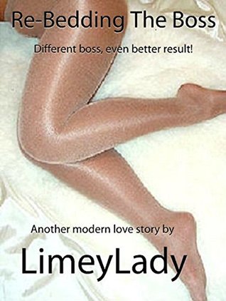 Read Re-Bedding The Boss: Different boss, even better result! - Limey Lady file in PDF