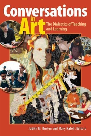Full Download Conversations in Art: The Dialectics of Teaching and Learning - Judith M. Burton | ePub