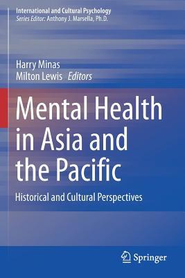 Download Mental Health in Asia and the Pacific: Historical and Cultural Perspectives - Harry Minas | ePub
