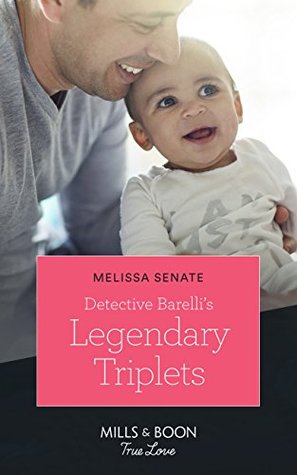Download Detective Barelli's Legendary Triplets (Mills & Boon True Love) - Melissa Senate file in PDF