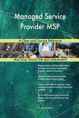 Read Managed Service Provider MSP A Clear and Concise Reference - Gerardus Blokdyk | ePub