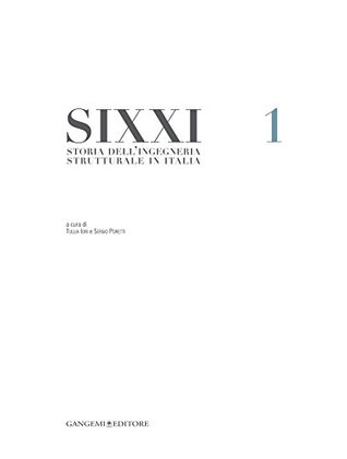 Full Download Storia dellingegneria strutturale in Italia - SIXXI 1: Twentieth Century Structural Engineering: The Italian Contribution - Various | ePub