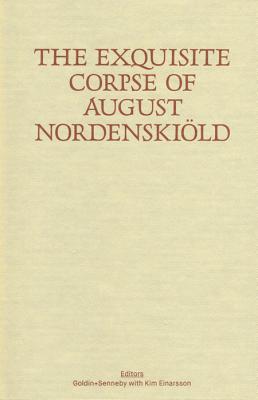 Read Online Goldin senneby: The Exquisite Corpse of August Nordenskiold - GOLDIN SENNEBY | ePub