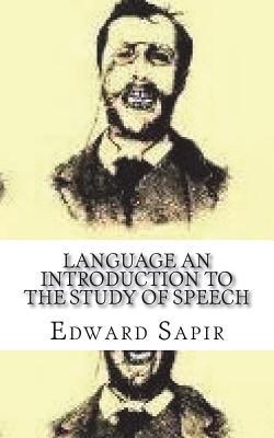 Download Language an Introduction to the Study of Speech - Edward Sapir | PDF
