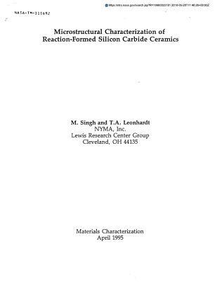 Read Microstructural Characterization of Reaction-Formed Silicon Carbide Ceramics. Materials Characterization - National Aeronautics and Space Administration file in ePub