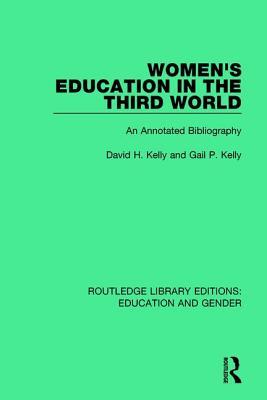 Download Women's Education in the Third World: An Annotated Bibliography - David H. Kelly file in PDF