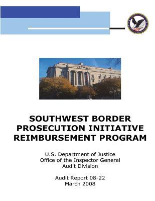 Full Download Southwest Border Prosecution Initiative Reimbursement Program . - Office of the Investigator General file in ePub