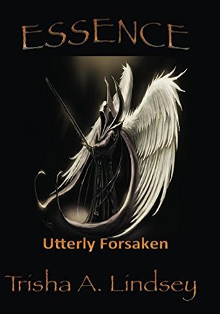Download Essence: Utterly Forsaken (The Pharaoh Memnet Series Book 4) - Trisha A Lindsey file in ePub