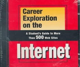 Full Download Career Exploration on the Internet: A Student's Guide to More Than 500 Web Sites - Edited by Laura R. Gabler. | PDF