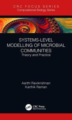 Read Online Systems-Level Modelling of Microbial Communities: Theory and Practice - Aarthi Ravikrishnan | ePub