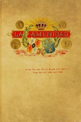 Download Vintage Cigar Label Journal: La Amenidad Design 128 College Ruled Pages: 6 X 9 in Blank Lined Journal with Soft Matte Cover Notebook, Diary, Composition Notebook - Vintage Tobacco Frontier Journals file in ePub