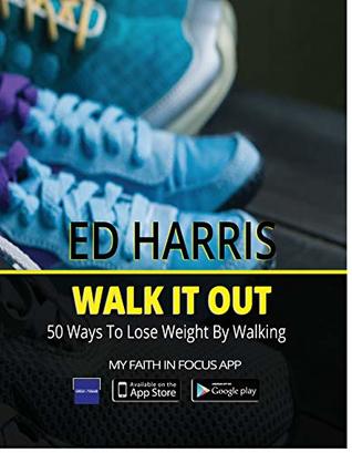 Download Walk It Out: 50 Ways To Lose Weight By Walking - Ed D. Harris file in ePub